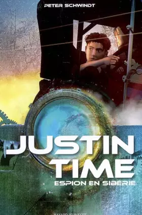 Couverture du produit · Justin Time, Tome 3 : espion en sibérie