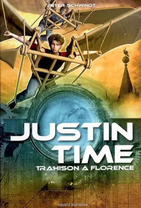 Couverture du produit · Justin Time, Tome 4 : Trahison à Florence