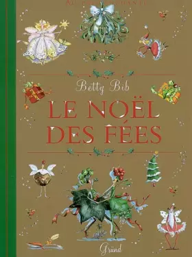 Couverture du produit · Le Noël des fées : Partagez la magie de la saison préférée des fées