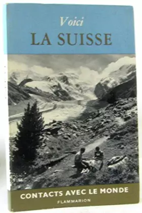 Couverture du produit · Voici la Suisse.