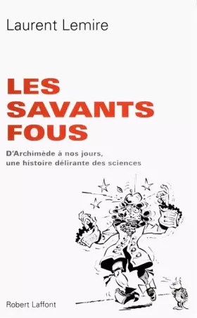 Couverture du produit · Les Savants fous
