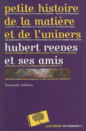 Couverture du produit · Petite histoire de la matière et de l'univers - Nouvelle édition