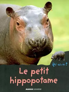Couverture du produit · Le Petit Hippopotame