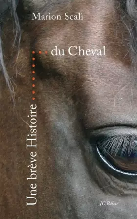 Couverture du produit · Une Breve Histoire du Cheval