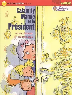 Couverture du produit · Calamity Mamie, Tome 5 : Calamity Mamie et le Président