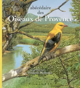 Couverture du produit · Abécédaire des oiseaux de Provence