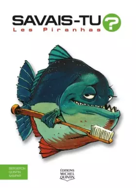 Couverture du produit · Savais-tu - Les piranhas
