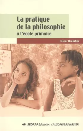 Couverture du produit · La pratique de la philosophie à l'école primaire