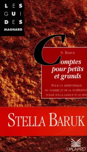 Couverture du produit · COMPTES POUR PETITS ET GRANDS. Pour un apprentissage du nombre et de la numération, fondé sur la langue et le sens