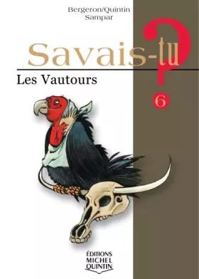 Couverture du produit · Savais-tu - numéro 06 Les vautours