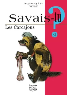Couverture du produit · Savais-tu - numéro 31 Les carcajous