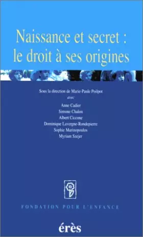 Couverture du produit · Naissance et secret : le droit à ses origines