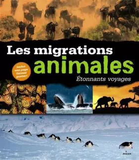 Couverture du produit · Etonnants voyages - Les migrations animales