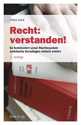 Couverture du produit · Recht: verstanden!: So funktioniert unser Rechtssystem – Juristische Grundlagen einfach erklärt (Beck-Rechtsberater im dtv)