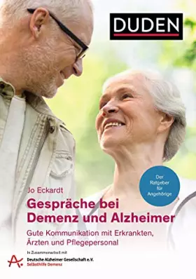 Couverture du produit · Gespräche bei Demenz und Alzheimer: Gute Kommunikation mit Erkrankten, Ärzten und Pflegepersonal. Der Ratgeber für Angehörige.