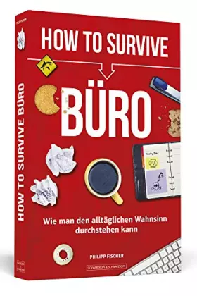 Couverture du produit · How to Survive Büro: Wie man den alltäglichen Wahnsinn durchstehen kann