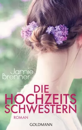 Couverture du produit · Die Hochzeitsschwestern: Roman