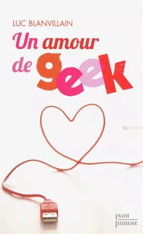 Couverture du produit · Un amour de geek