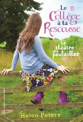 Couverture du produit · Le Théâtre du Poulailler, II : Le collège à la rescousse