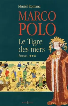 Couverture du produit · Marco Polo : Le Tigre des mers, tome 3