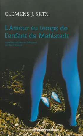Couverture du produit · L'amour au temps de l'enfant de Mahlstadt