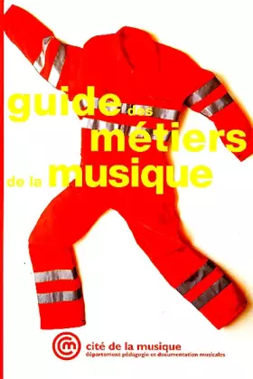 Couverture du produit · Guide des métiers de la Musique