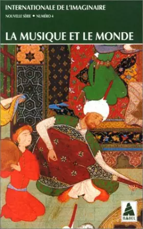 Couverture du produit · Internationale de l'imaginaire, tome 4 : La Musique et le Monde