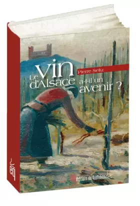 Couverture du produit · Le Vin d'Alsace a-T-Il un Avenir?