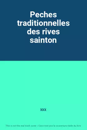 Couverture du produit · Peches traditionnelles des rives sainton