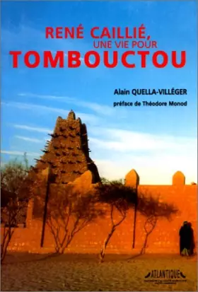 Couverture du produit · René Caillé, 1799-1838. Une vie pour tombouctou