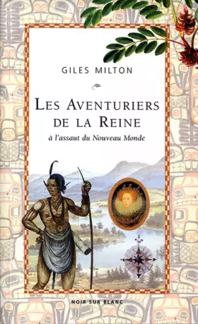 Couverture du produit · Les Aventuriers de la reine à l'assaut du Nouveau Monde