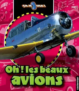 Couverture du produit · Oh ! les beaux avions