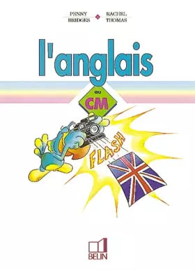 Couverture du produit · Flash l'anglais au CM. Livre de l'élève
