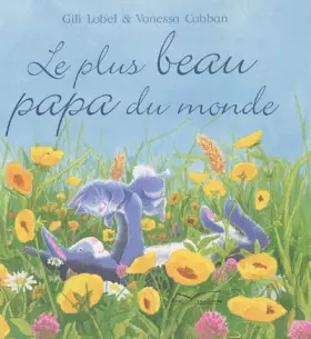 Couverture du produit · Le plus beau papa du monde