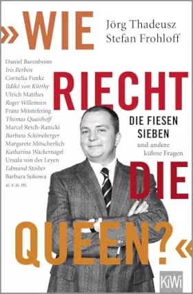 Couverture du produit · "Wie riecht die Queen?": Die fiesen Sieben und andere kühne Fragen an...