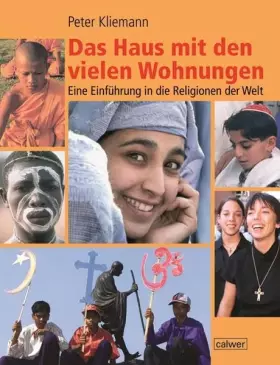 Couverture du produit · Das Haus mit den vielen Wohnungen: Eine Einführung in die Religionen der Welt