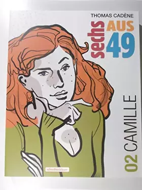 Couverture du produit · Sechs aus 49 - Camille