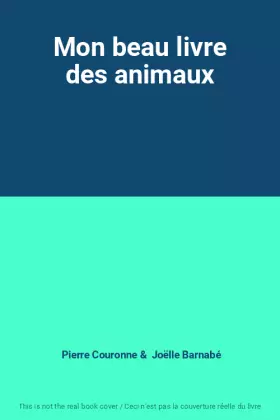Couverture du produit · Mon beau livre des animaux