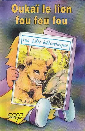 Couverture du produit · Oukai le lion fou fou fou (t.31)