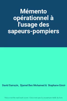 Couverture du produit · Mémento opérationnel à l'usage des sapeurs-pompiers