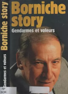 Couverture du produit · Borniche story : Gendarmes et voleurs