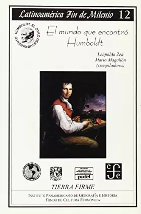 Couverture du produit · El mundo que encontró Humboldt (Latinoamerica Fin De Milenio, 12) (Spanish Edition)