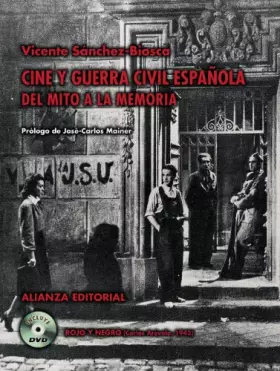 Couverture du produit · Cine y Guerra Civil española: Del mito a la memoria (Libros Singulares (LS))