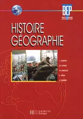 Couverture du produit · Histoire - géographie, BEP 2de professionnelle. Livre de l'élève
