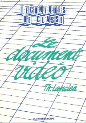 Couverture du produit · Le Document vidéo dans la classe de langues