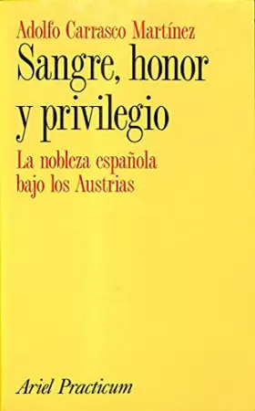Couverture du produit · Sangre, honor y privilegio