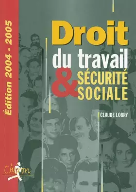 Couverture du produit · Droit du Travail et Sécurité sociale : Le droit social en 300 questions-réponses