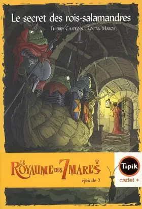 Couverture du produit · Le Royaume des 7 mares, Tome 2 : Le secret des rois-salamandres