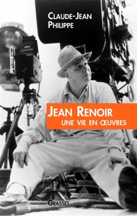 Couverture du produit · Jean Renoir, une vie en oeuvres