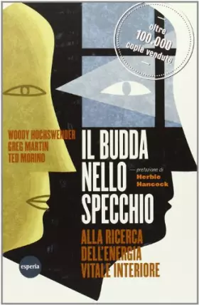 Couverture du produit · Il Budda nello specchio. Alla ricerca dell'energia vitale interiore